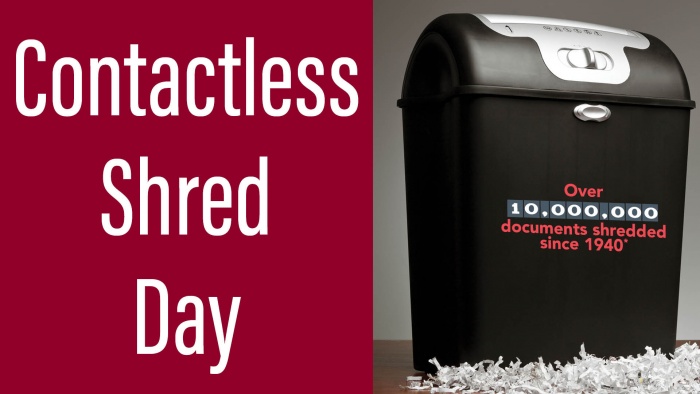 contactless shred day over 10,000,000 documents shredded since 1940