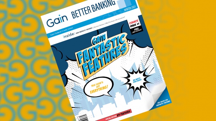 gain better banking newsletter - gain fantastic features