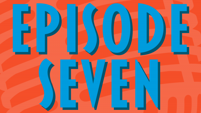 episode 7