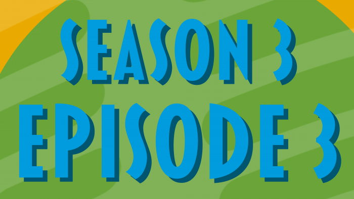 Season 3 Episode 3