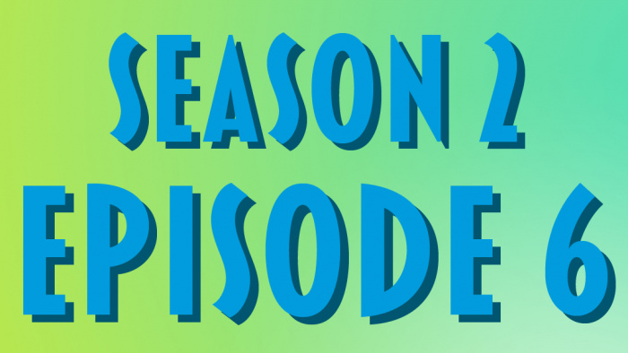 season 2 episode 6