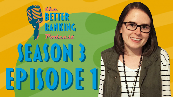 the better banking podcast season 3 episode 1 amber miller